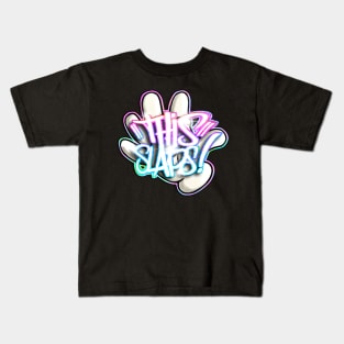 This Slaps - Cool Text with Glove Kids T-Shirt